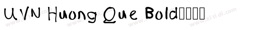 UVN Huong Que Bold字体转换